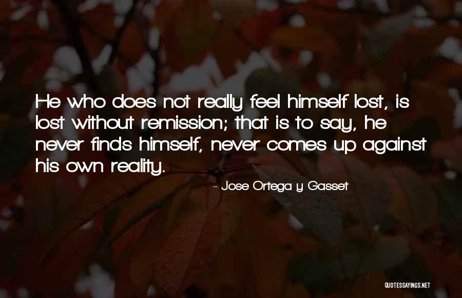 Ross Kemp On Gangs Quotes By Jose Ortega Y Gasset Ross Kemp On Gangs Quotes By Jose Ortega Y Gasset