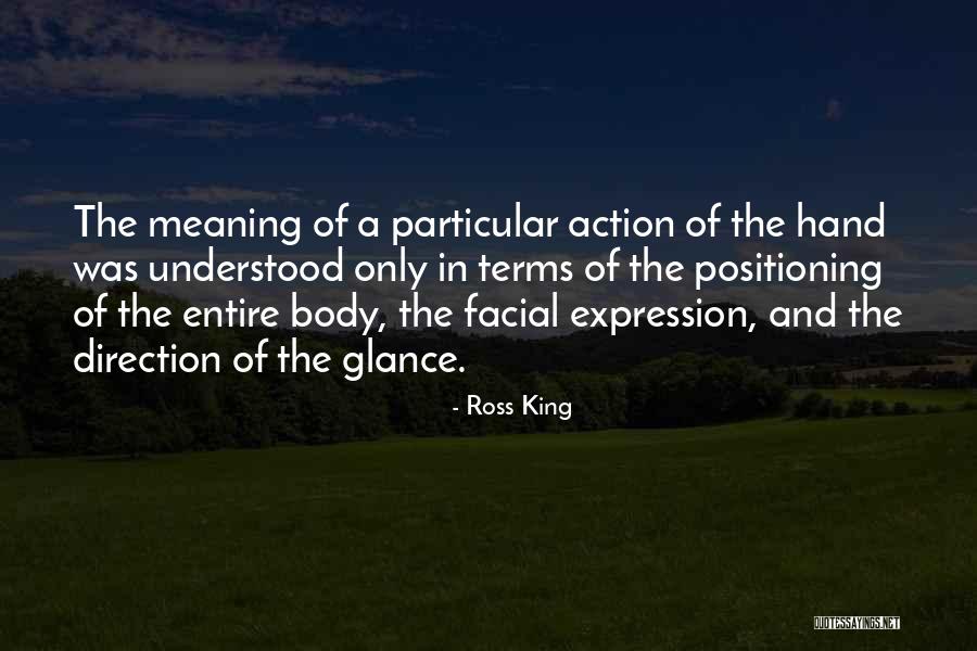 Ross King Quotes 1174182 Ross King Quotes 1174182