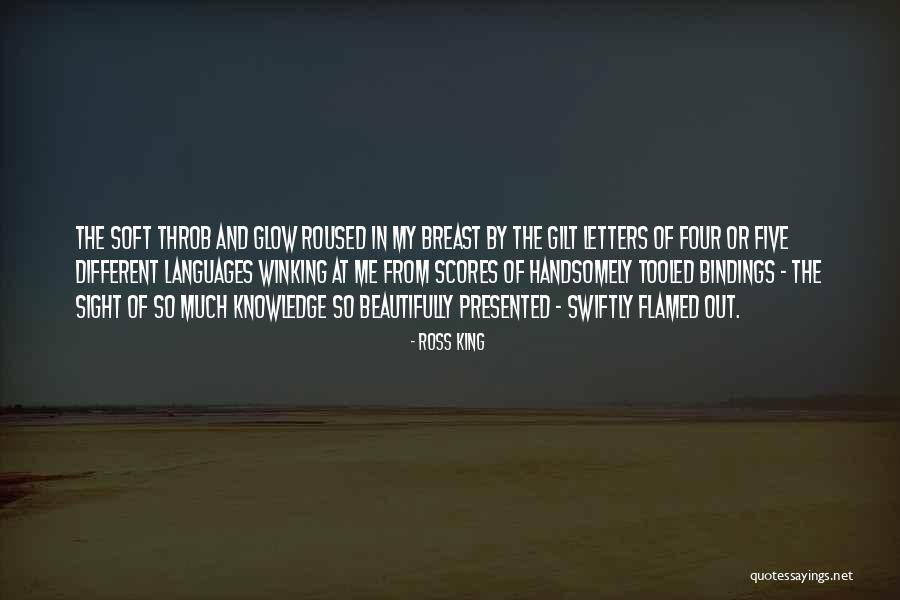 Ross King Quotes 1210864 Ross King Quotes 1210864
