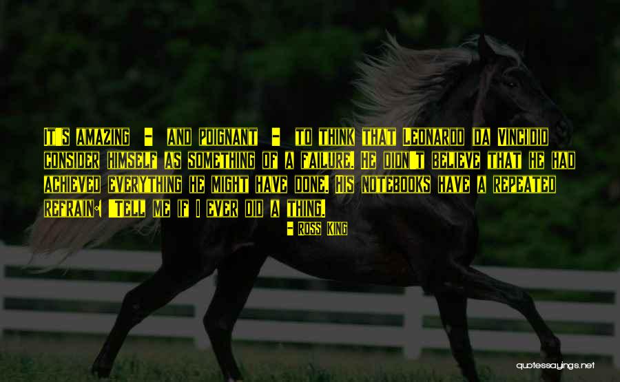 Ross King Quotes 139415 Ross King Quotes 139415