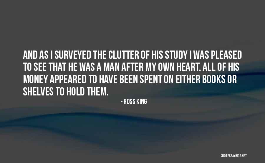 Ross King Quotes 1909174