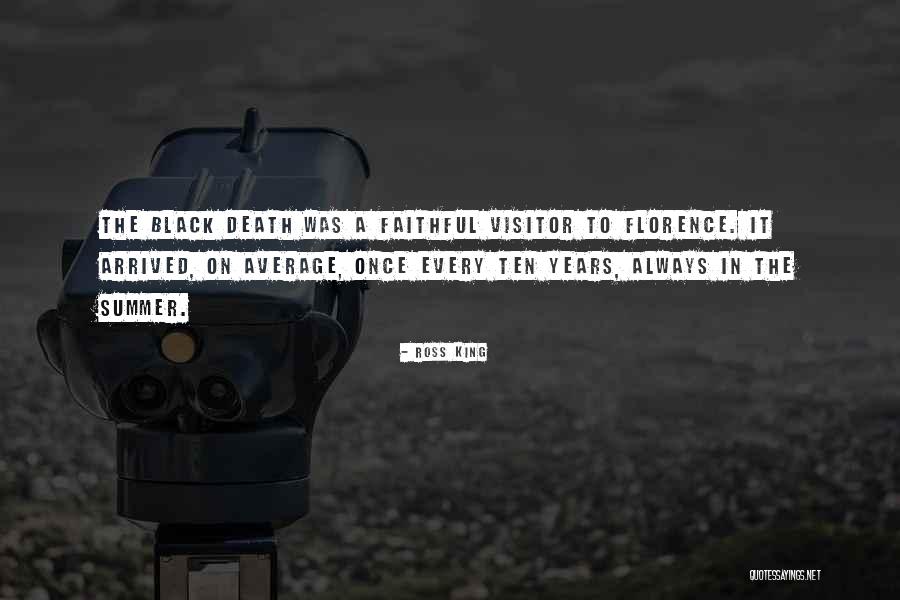 Ross King Quotes 2258610 Ross King Quotes 2258610