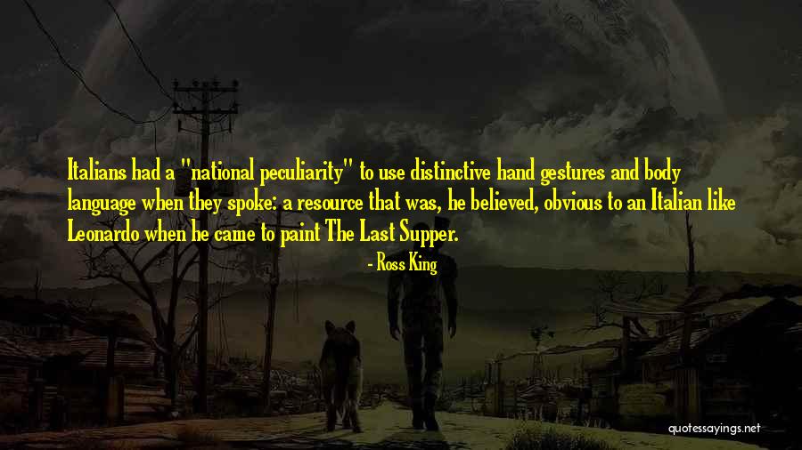 Ross King Quotes 384251 Ross King Quotes 384251