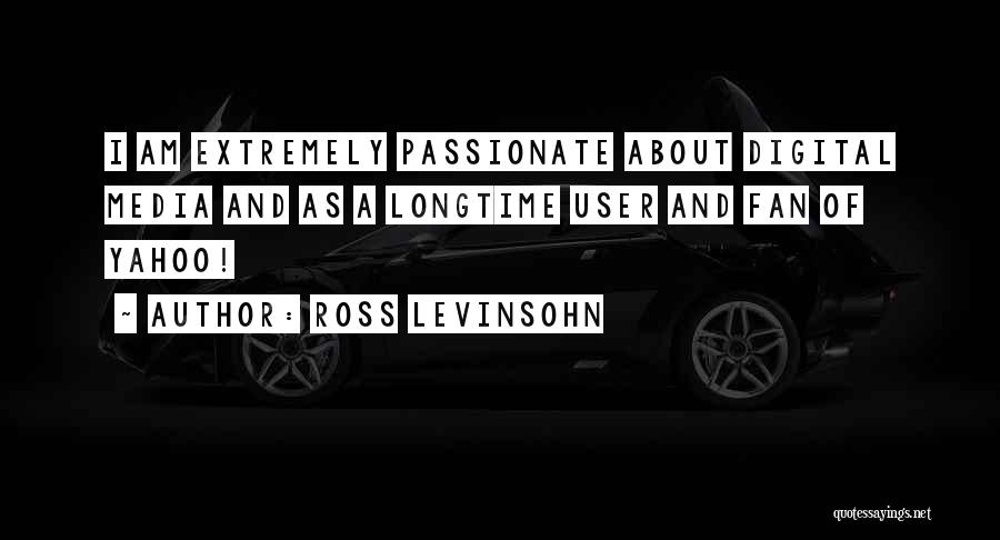 Ross Levinsohn Quotes 2149462