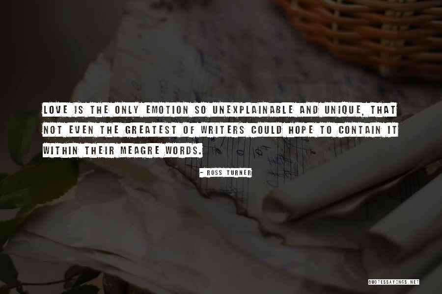 Ross Love Quotes By Ross Turner Ross Love Quotes By Ross Turner