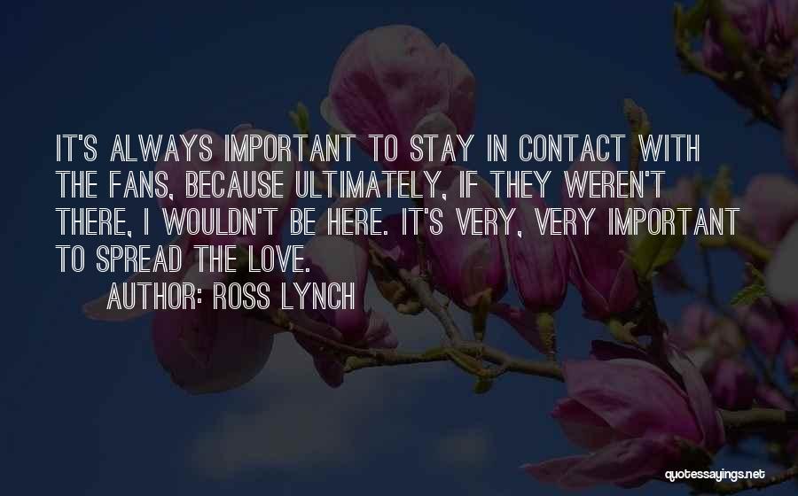 Ross Lynch Quotes 332410