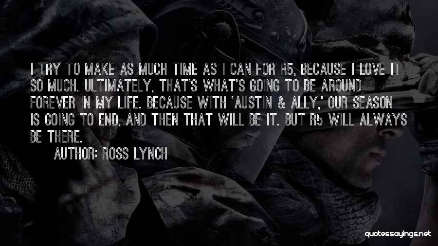 Ross Lynch Quotes 820468