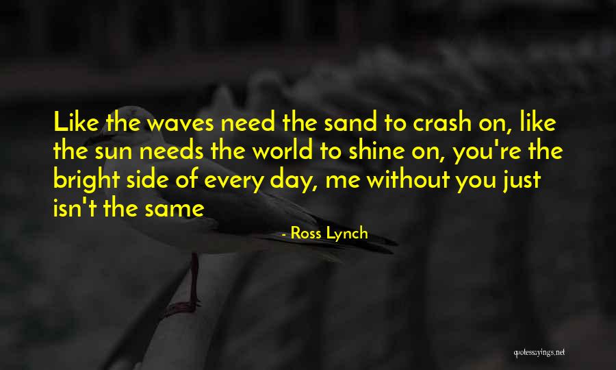 Ross Lynch Quotes 969291