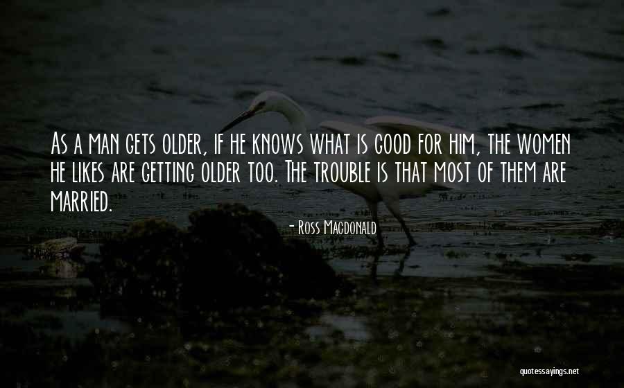 Ross Macdonald Quotes 1252929 Ross Macdonald Quotes 1252929