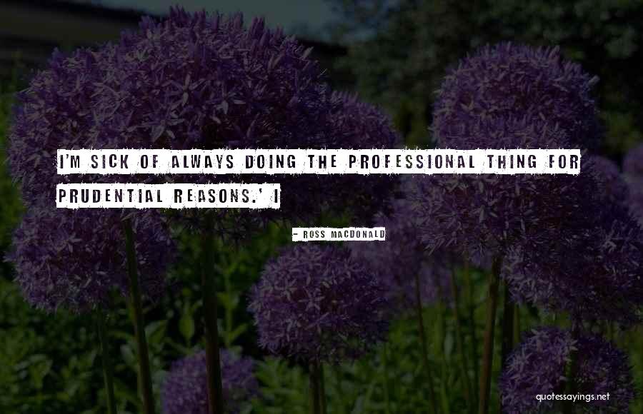 Ross Macdonald Quotes 1321795 Ross Macdonald Quotes 1321795