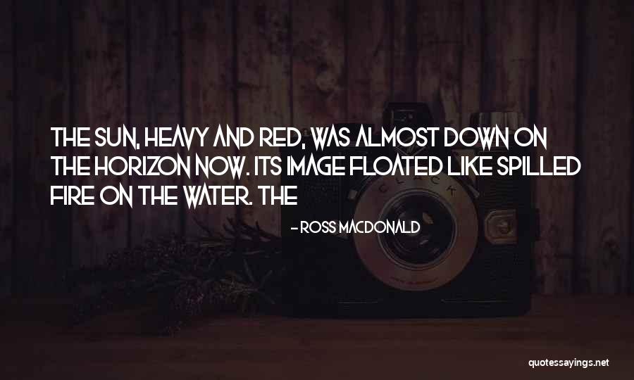 Ross Macdonald Quotes 1396369 Ross Macdonald Quotes 1396369