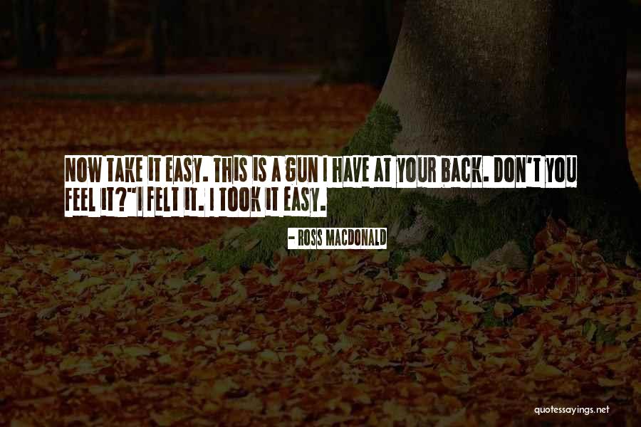 Ross Macdonald Quotes 1439103 Ross Macdonald Quotes 1439103