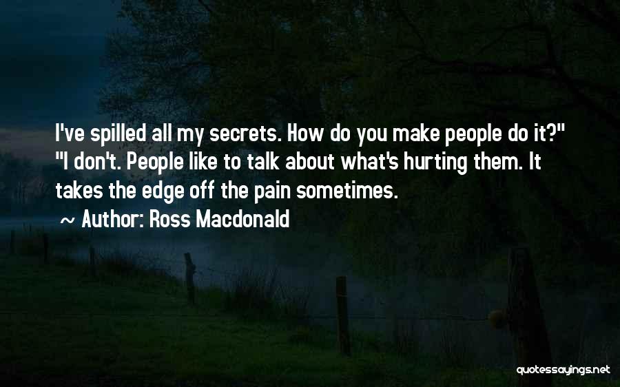 Ross Macdonald Quotes 1572807