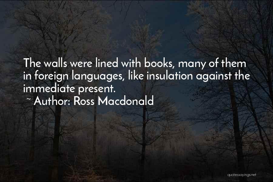 Ross Macdonald Quotes 1815573