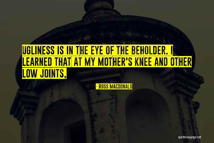 Ross Macdonald Quotes 1868344 Ross Macdonald Quotes 1868344