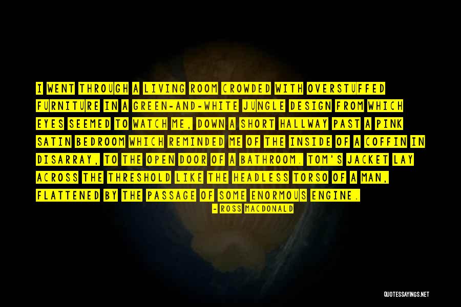 Ross Macdonald Quotes 1961950 Ross Macdonald Quotes 1961950