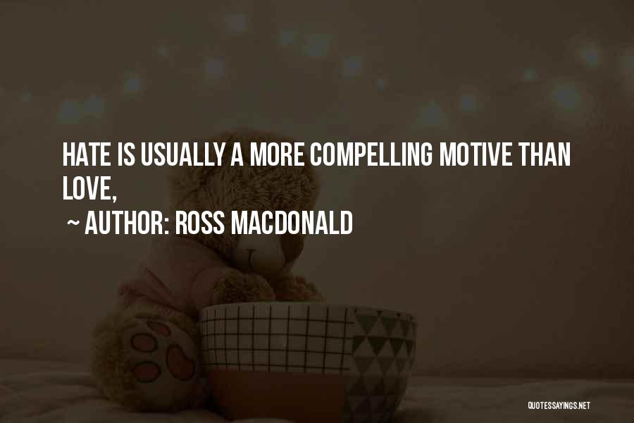 Ross Macdonald Quotes 2047177