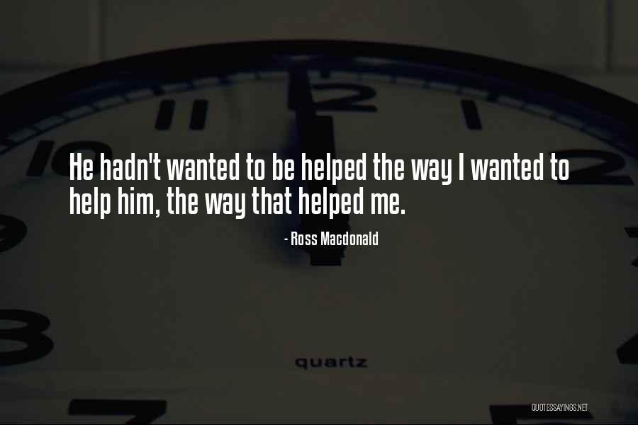 Ross Macdonald Quotes 2258369 Ross Macdonald Quotes 2258369