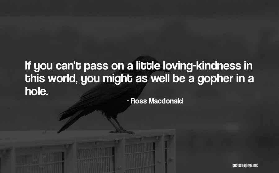 Ross Macdonald Quotes 526143