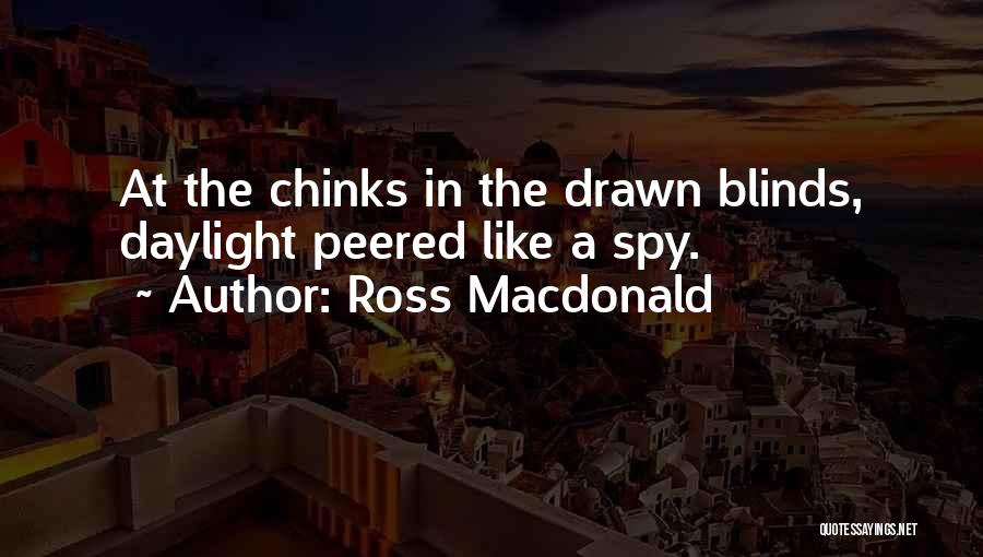 Ross Macdonald Quotes 691155