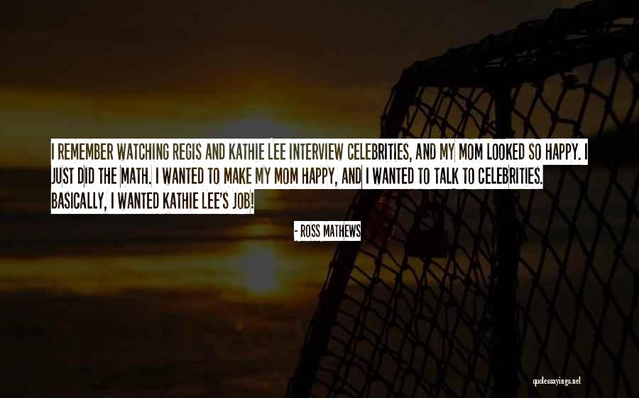 Ross Mathews Quotes 1372062 Ross Mathews Quotes 1372062
