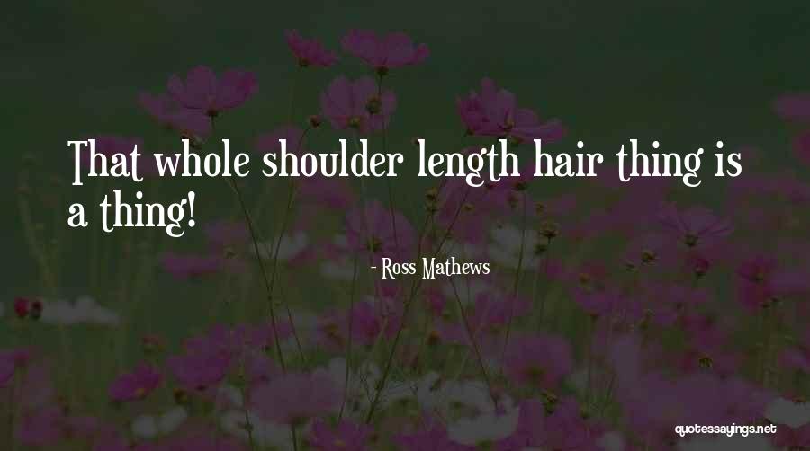 Ross Mathews Quotes 1582774 Ross Mathews Quotes 1582774