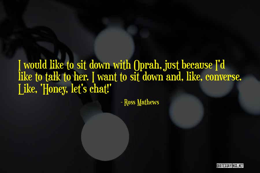 Ross Mathews Quotes 1921821 Ross Mathews Quotes 1921821