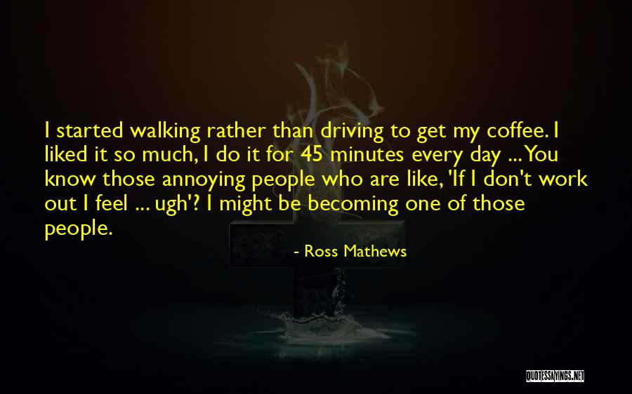 Ross Mathews Quotes 279959 Ross Mathews Quotes 279959