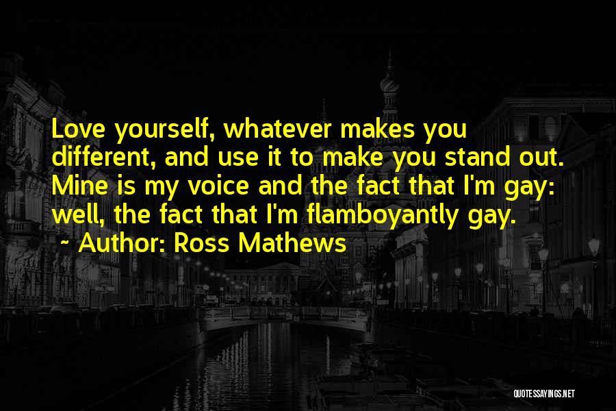 Ross Mathews Quotes 324275