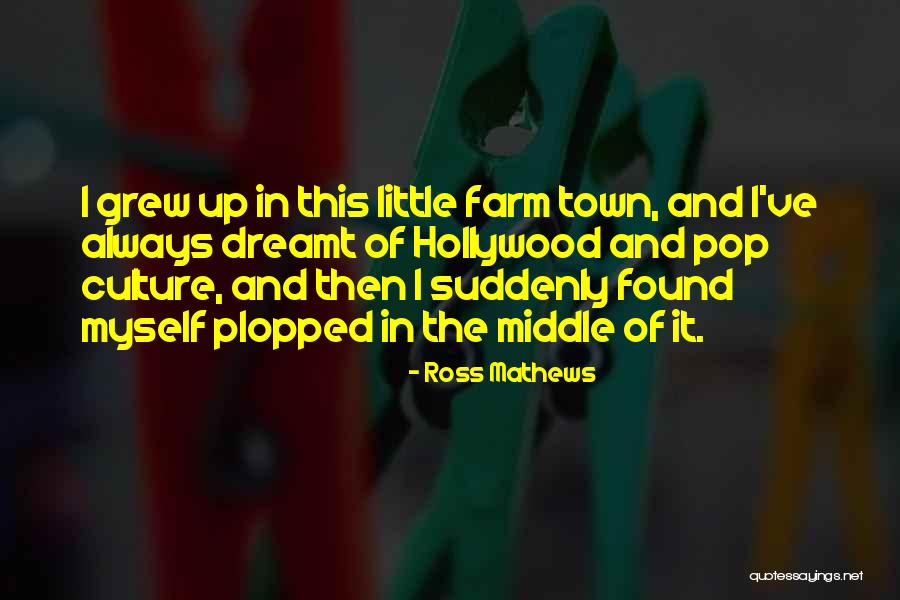 Ross Mathews Quotes 608615 Ross Mathews Quotes 608615