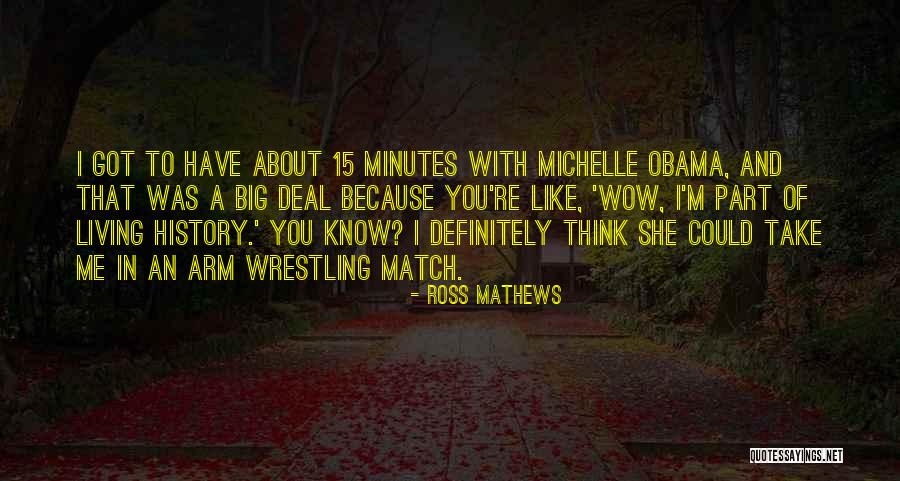 Ross Mathews Quotes 675723