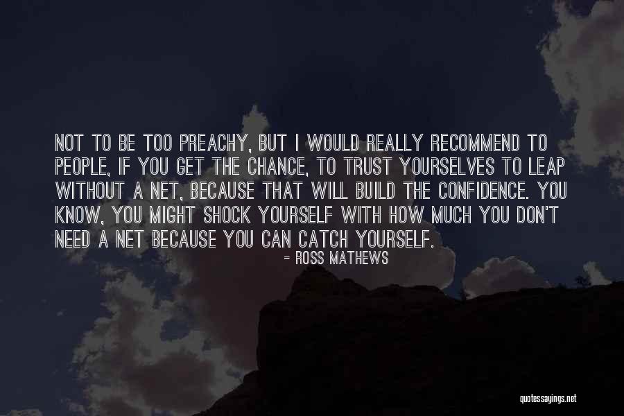Ross Mathews Quotes 974662 Ross Mathews Quotes 974662