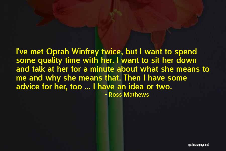 Ross Mathews Quotes 993719 Ross Mathews Quotes 993719