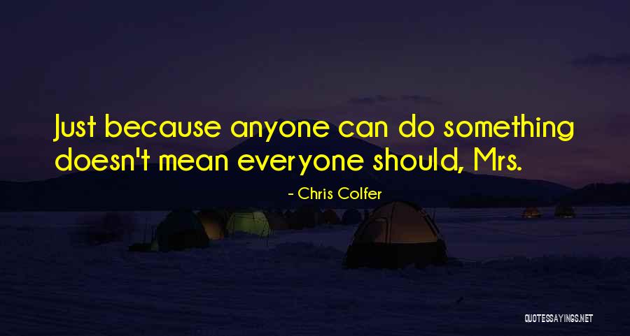 Ross O'carroll Kelly Quotes By Chris Colfer Ross O'carroll Kelly Quotes By Chris Colfer