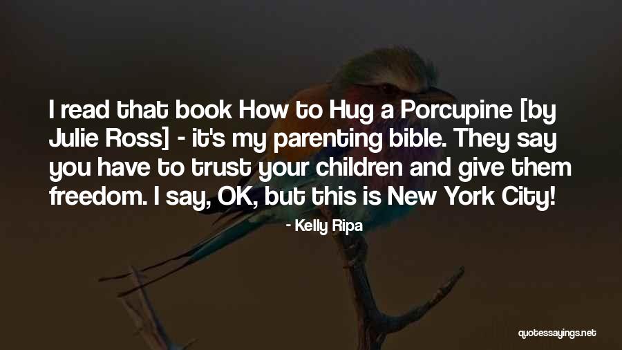 Ross O'carroll Kelly Quotes By Kelly Ripa Ross O'carroll Kelly Quotes By Kelly Ripa