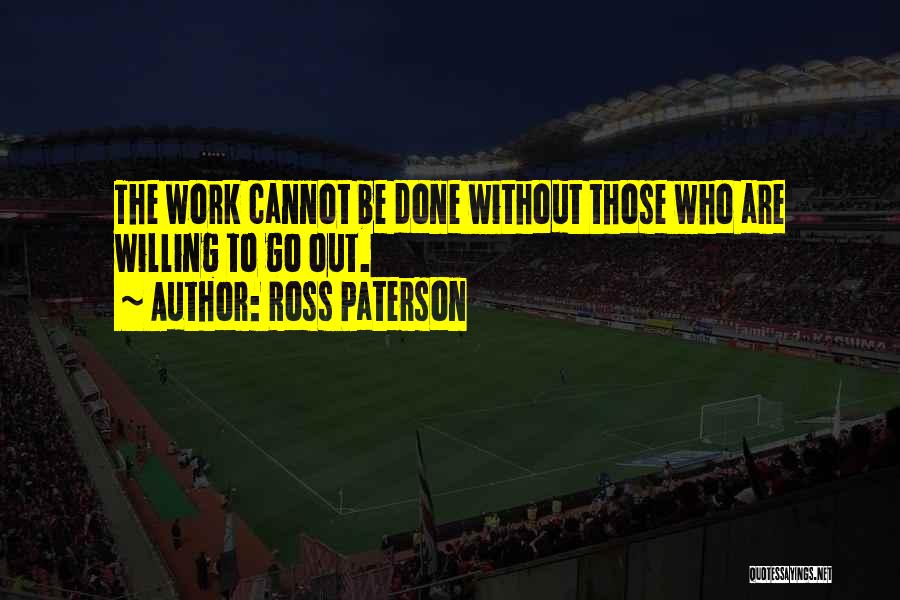 Ross Paterson Quotes 1647184