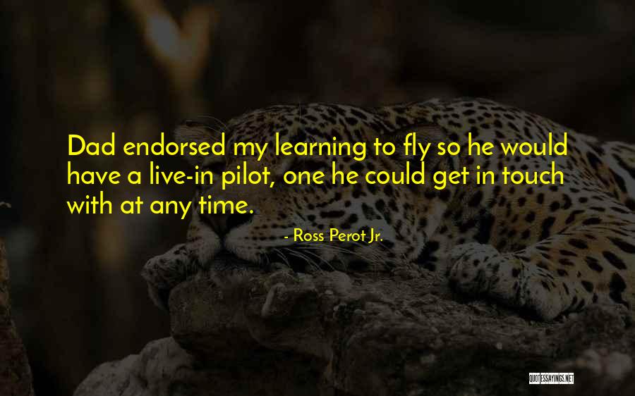 Ross Perot Jr. Quotes 1332965