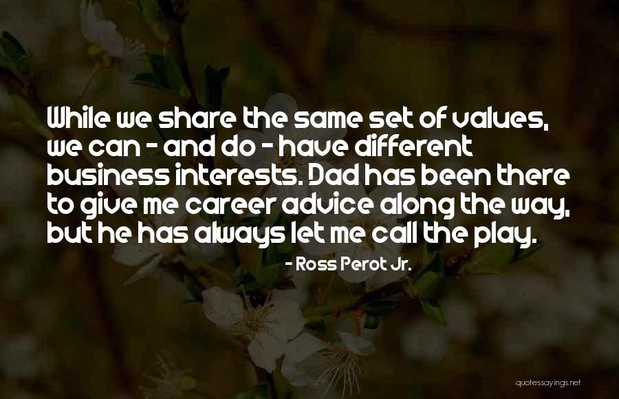 Ross Perot Jr. Quotes 1563344 Ross Perot Jr. Quotes 1563344
