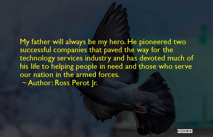 Ross Perot Jr. Quotes 315153