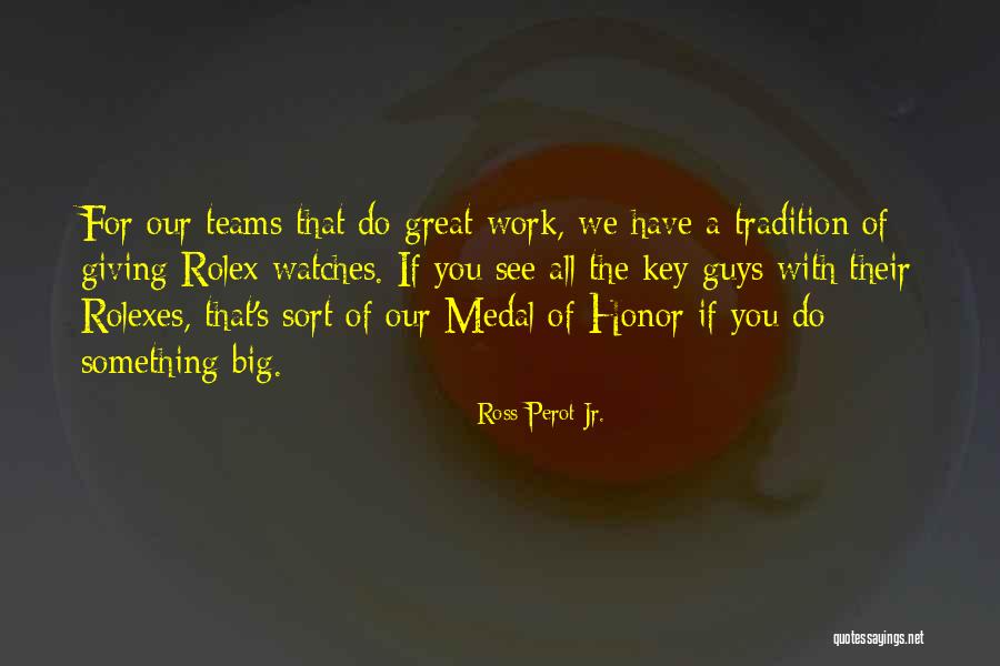 Ross Perot Jr. Quotes 919635 Ross Perot Jr. Quotes 919635