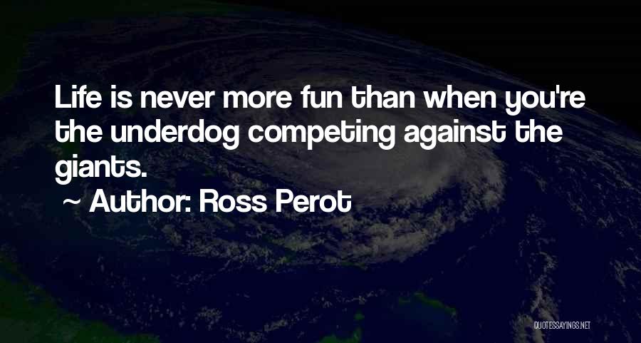 Ross Perot Quotes 1001073