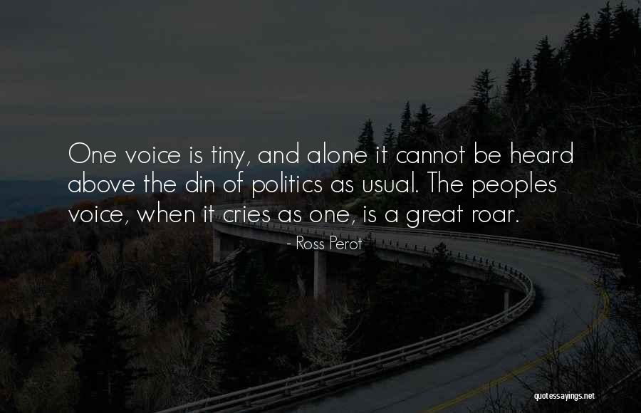 Ross Perot Quotes 1104143 Ross Perot Quotes 1104143