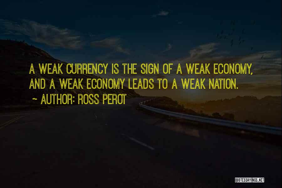 Ross Perot Quotes 1173124
