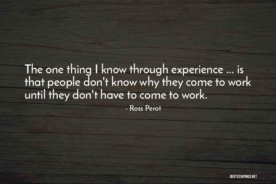 Ross Perot Quotes 1508971