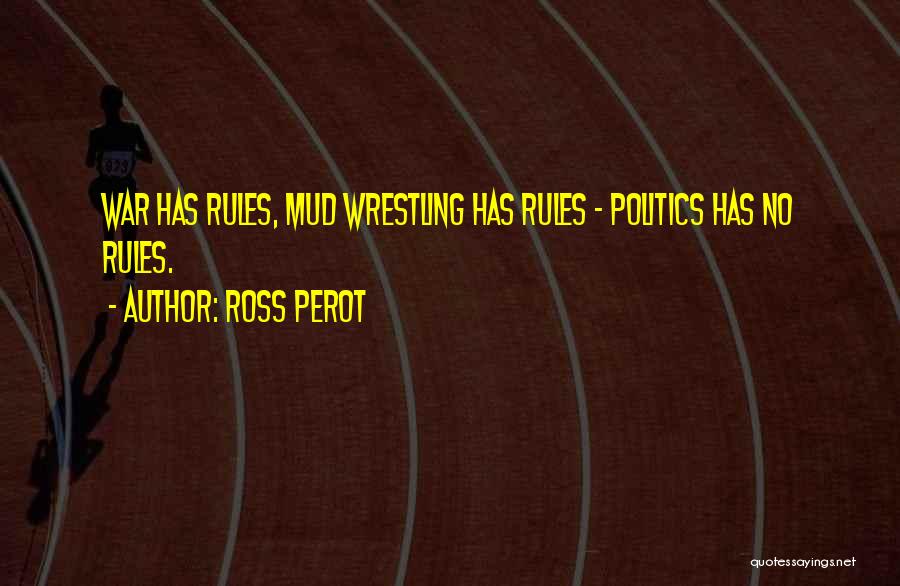 Ross Perot Quotes 2132866