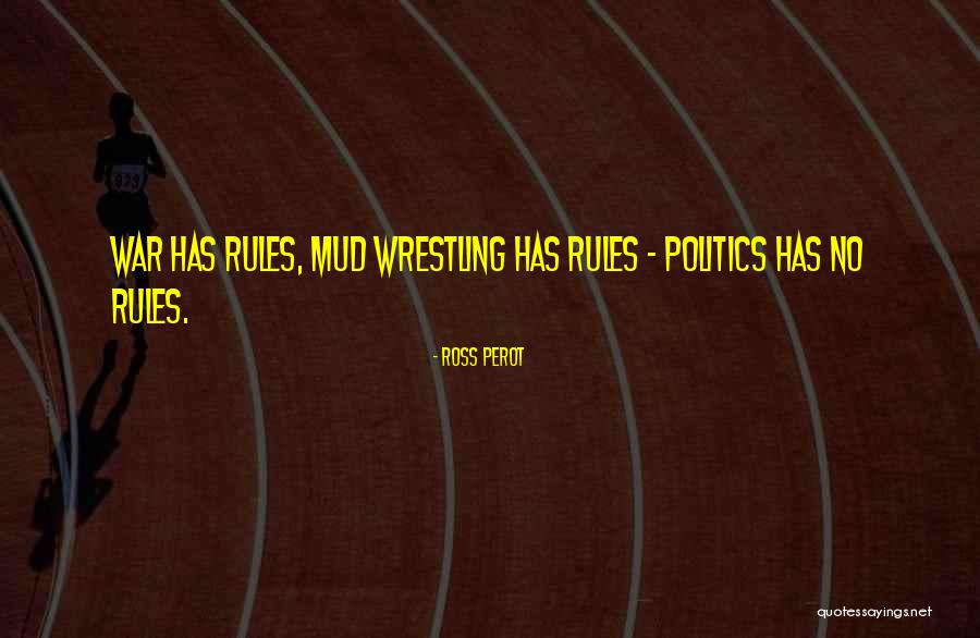 Ross Perot Quotes 2132866 Ross Perot Quotes 2132866