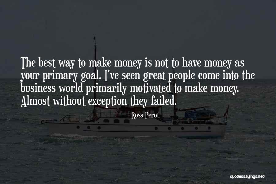 Ross Perot Quotes 511979 Ross Perot Quotes 511979