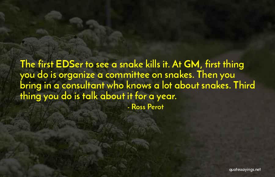 Ross Perot Quotes 636248 Ross Perot Quotes 636248