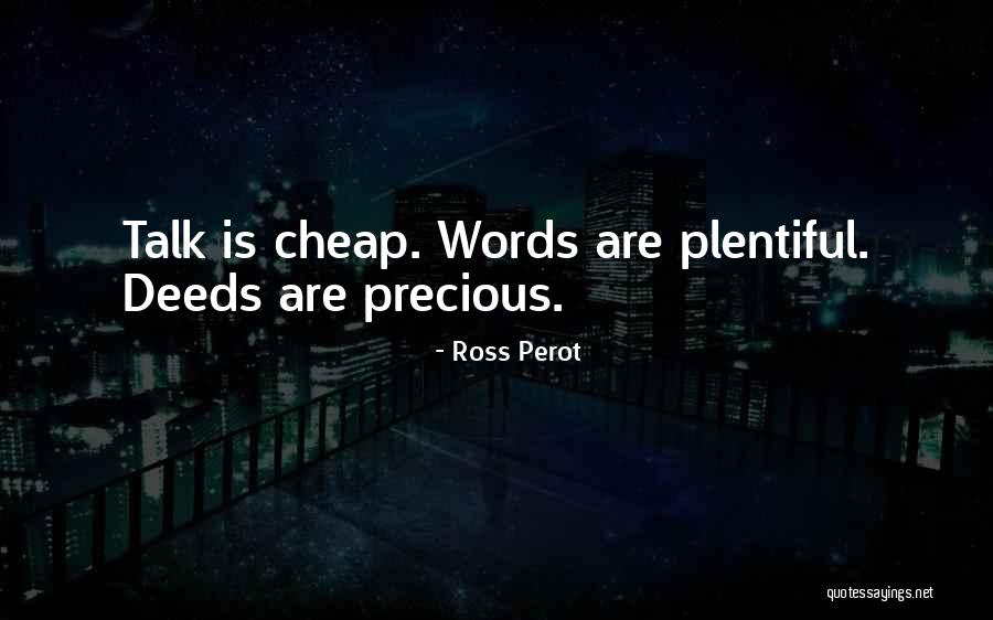 Ross Perot Quotes 679247 Ross Perot Quotes 679247