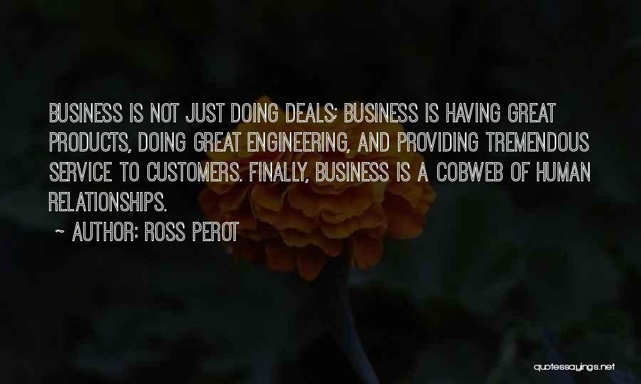 Ross Perot Quotes 958151